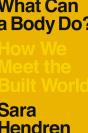 What Can A Body Do? - Preview