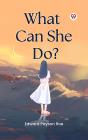 What Can She Do? - Preview