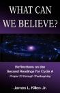 What Can We Believe? Reflections On The Second Readings For Cycle A Proper 23 Through Thanksgiving - Preview