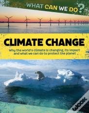 What Can We Do?: Climate Change