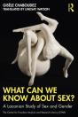 What Can We Know About Sex? - Preview