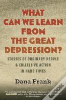 What Can We Learn From The Great Depression?