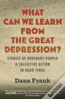 What Can We Learn From The Great Depression?