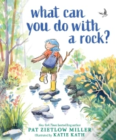 What Can You Do With A Rock?