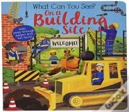 What Can You See On A Building Site?