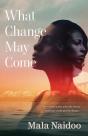 What Change May Come - Preview