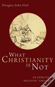 Capa do artigo What Christianity Is Not