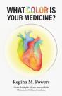 What Color Is Your Medicine? - Preview