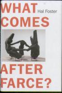 What Comes After Farce?