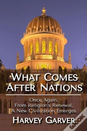 What Comes After Nations?