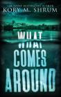 What Comes Around - Preview