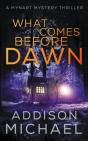 What Comes Before Dawn - Preview