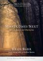 What Comes Next - Preview