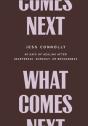 What Comes Next - Preview