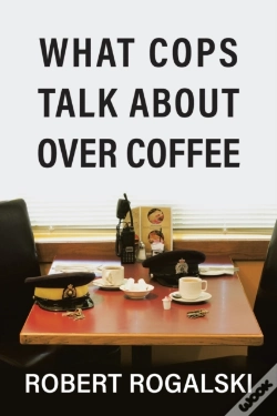 Capa do artigo What Cops Talk About Over Coffee