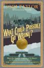 What Could Possibly Go Wrong? - Preview