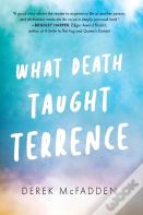 What Death Taught Terrence