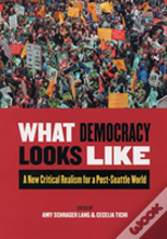 What Democracy Looks Like