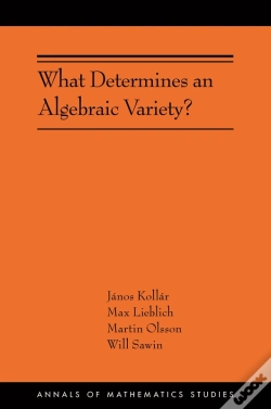 Capa do artigo What Determines An Algebraic Variety?