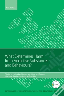 Capa do artigo What Determines Harm From Addictive Substances And Behaviours?