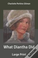 What Diantha Did