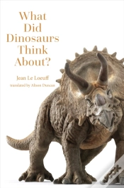 Capa do artigo What Did Dinosaurs Think About?