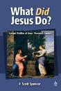 What Did Jesus Do? - Preview