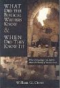 What Did The Biblical Writers Know And When Did They Know It? - Preview