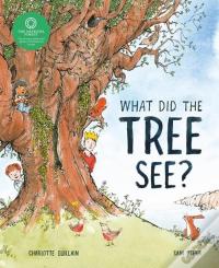 What Did The Tree See