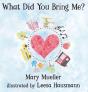 What Did You Bring Me? - Preview