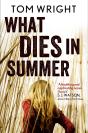 What Dies In Summer - Preview