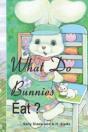 What Do Bunnies Eat - Preview
