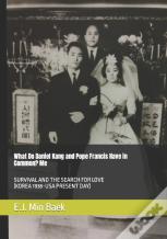 What Do Daniel Kang And Pope Francis Have In Common?  Me