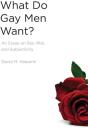 What Do Gay Men Want? - Preview