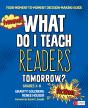 What Do I Teach Readers Tomorrow? Fiction, Grades 3-8 - Preview