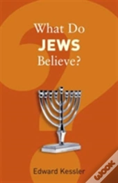 What Do Jews Believe?