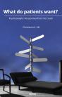 What Do Patients Want? Psychoanalytic Perspectives From The Couch - Preview