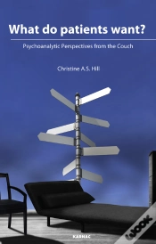 Capa do artigo What Do Patients Want? Psychoanalytic Perspectives From The Couch