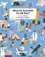 What Do Scientists Do All Day? - Preview