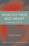 What Do These Bids Mean?