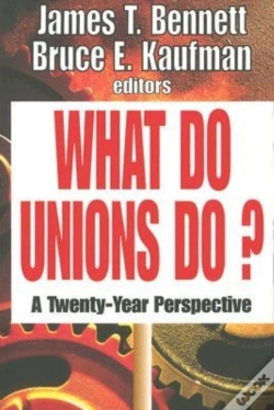 Capa do artigo What Do Unions Do?