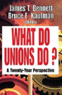 What Do Unions Do? - Preview