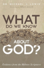 What Do We Know About God? - Preview