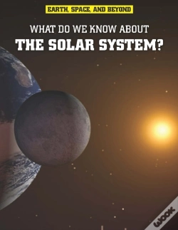 Capa do artigo What Do We Know About The Solar System?