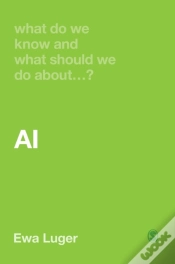 Capa do artigo What Do We Know And What Should We Do About Ai?
