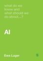 What Do We Know And What Should We Do About Ai? - Preview