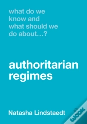 Capa do artigo What Do We Know And What Should We Do About Authoritarian Regimes?