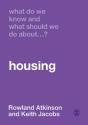 What Do We Know And What Should We Do About Housing? - Preview