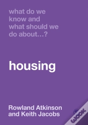 Capa do artigo What Do We Know And What Should We Do About Housing?