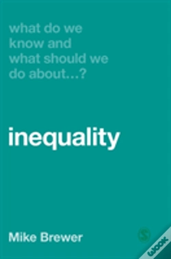 Capa do artigo What Do We Know And What Should We Do About Inequality?